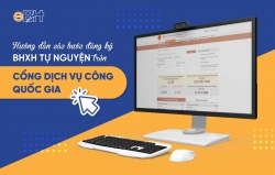 Thực hiện đăng ký tham gia bảo hiểm xã hội tự nguyện  trên Cổng dịch vụ công