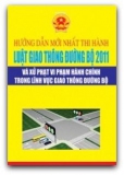 MỘT SỐ ĐIỂM MỚI VỀ MỨC XỬ PHẠT VI PHẠM GIAO THÔNG ĐƯỜNG BỘ CÓ HIỆU LỰC TỪ NGÀY 01/01/2022