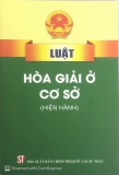 Làm tốt công tác hòa giải ở cơ sở là góp phần xây dựng ý thức thượng tôn pháp luật trong cộng đồng dân cư